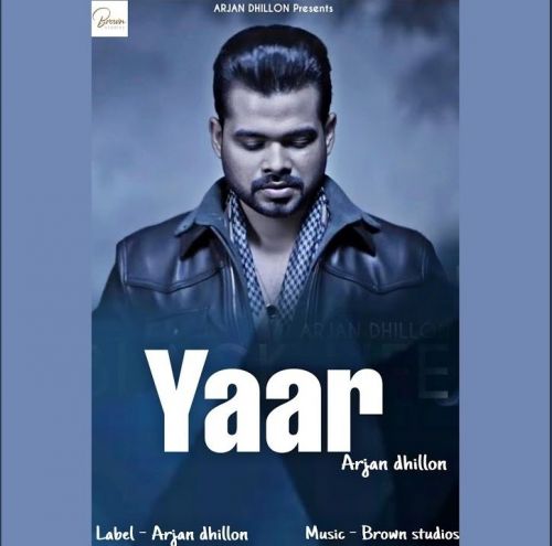 Download Yaar Arjan Dhillon mp3 song, Yaar Arjan Dhillon full album download