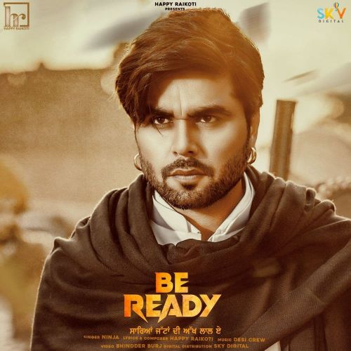 Download Be Ready Ninja mp3 song, Be Ready Ninja full album download