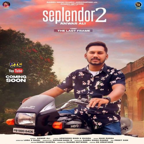 Download Seplendor 2 Anwar Ali mp3 song, Seplendor 2 Anwar Ali full album download