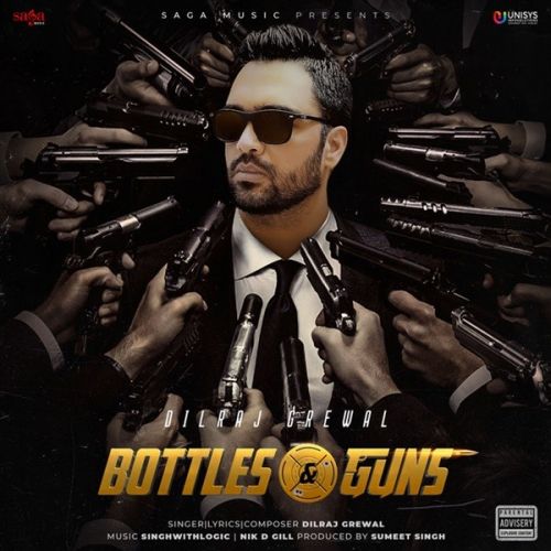 Bottles & Guns By Dilraj Grewal full album mp3 free download 