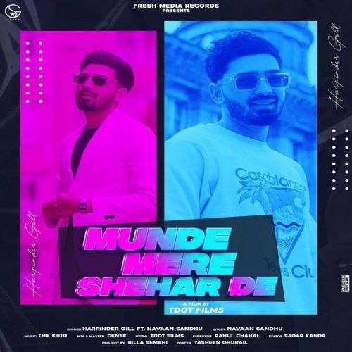 Download Munde Mere Shehar De Harpinder Gill mp3 song, Munde Mere Shehar De Harpinder Gill full album download