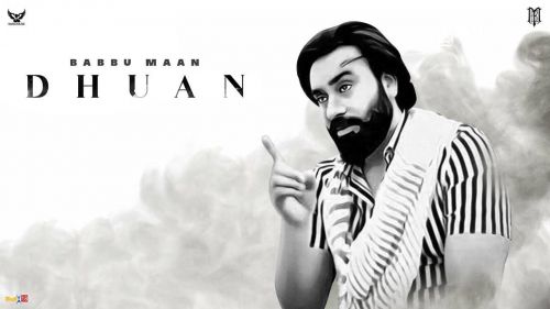 Download Dhuan Babbu Maan mp3 song, Dhuan Babbu Maan full album download