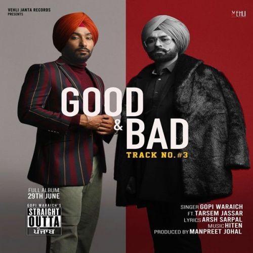 Download Good N Bad Tarsem Jassar, Gopi Waraich mp3 song, Good N Bad Tarsem Jassar, Gopi Waraich full album download