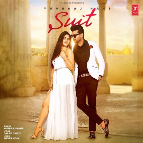 Download Suit Yuvraaj Hans mp3 song, Suit Yuvraaj Hans full album download