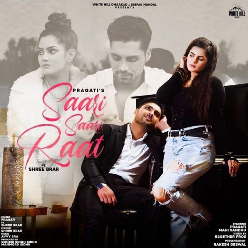 Download Saari Saari Raat Shree Brar, Pragati mp3 song, Saari Saari Raat Shree Brar, Pragati full album download