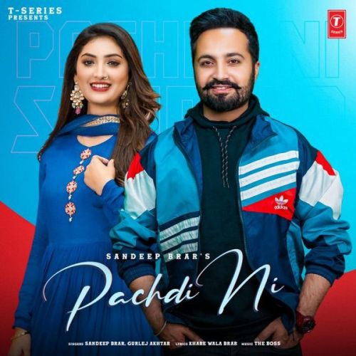 Download Pachdi Ni Gurlej Akhtar, Sandeep Brar mp3 song, Pachdi Ni Gurlej Akhtar, Sandeep Brar full album download