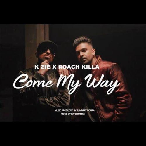 Download Come My Way Roach Killa, K Zie mp3 song, Come My Way Roach Killa, K Zie full album download