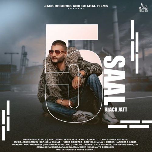 Download 5 Saal Black Jatt mp3 song, 5 Saal Black Jatt full album download