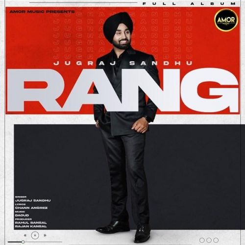 Download Mera Sardar (feat. Sardarni Preet Jugraj Sandhu mp3 song, Rang - EP Jugraj Sandhu full album download