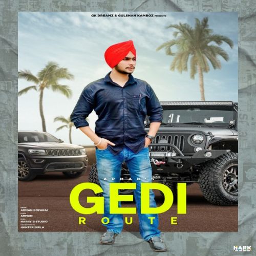 Download Gedi Route Arman Boparai mp3 song, Gedi Route Arman Boparai full album download