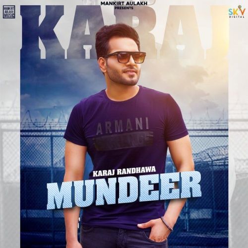 Download Mundeer Karaj Randhawa mp3 song, Mundeer Karaj Randhawa full album download