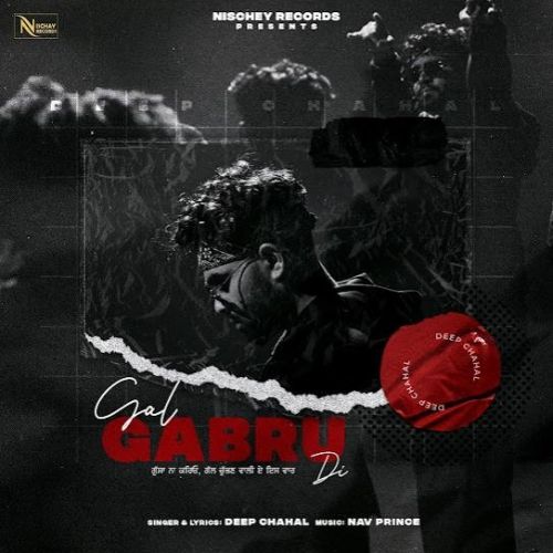 Download Gal Gabru Di Deep Chahal mp3 song, Gal Gabru Di Deep Chahal full album download