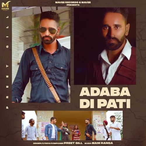 Download Adaba Di Pati Preet Gill mp3 song, Adaba Di Pati Preet Gill full album download