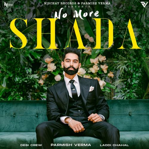 Download No More Shada Parmish Verma, Gurlez Akhtar mp3 song, No More Shada Parmish Verma, Gurlez Akhtar full album download