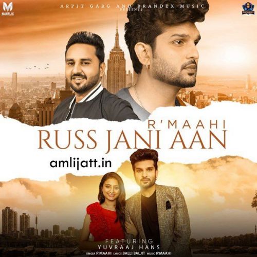 Download Russ Jani Aan R Maahi mp3 song, Russ Jani Aan R Maahi full album download