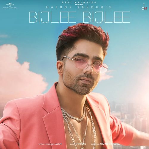 Download Bijlee Bijlee Harrdy Sandhu mp3 song, Bijlee Bijlee Harrdy Sandhu full album download