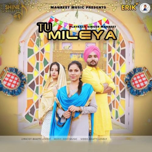 Download Tu Mileya Manreet mp3 song, Tu Mileya Manreet full album download