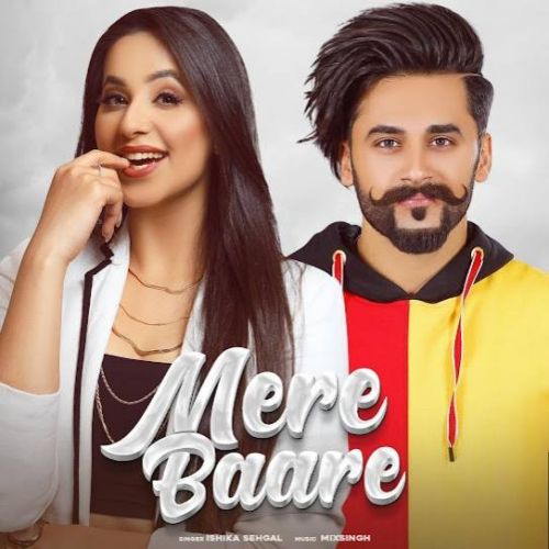 Download Mere Baare Ishika Sehgal mp3 song, Mere Baare Ishika Sehgal full album download