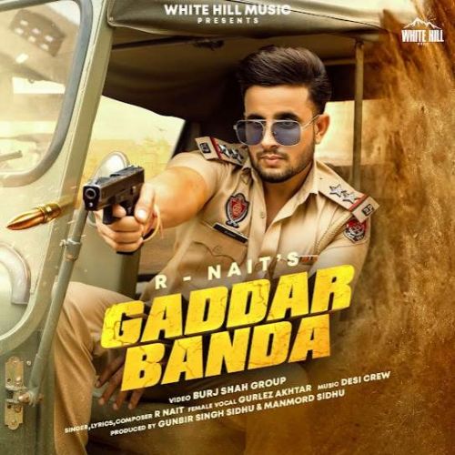 Download Gaddar Banda R Nait mp3 song, Gaddar Banda R Nait full album download