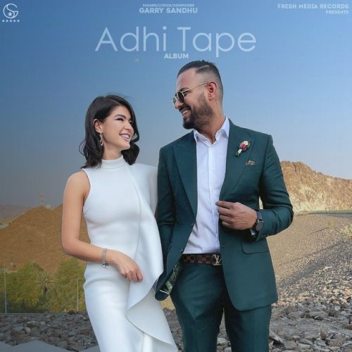 Download Fitoor Garry Sandhu mp3 song, Adhi Tape Garry Sandhu full album download