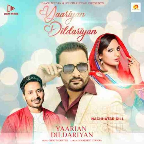 Download Yaarian Dildariyan Nachhatar Gill mp3 song, Yaarian Dildariyan Nachhatar Gill full album download