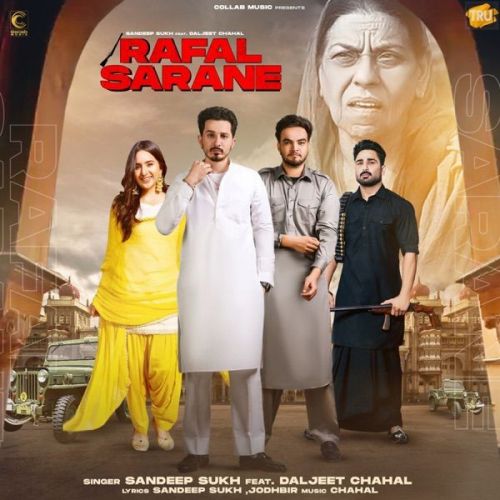 Download Rafal Sarane Sandeep Sukh, Daljeet Chahal mp3 song, Rafal Sarane Sandeep Sukh, Daljeet Chahal full album download