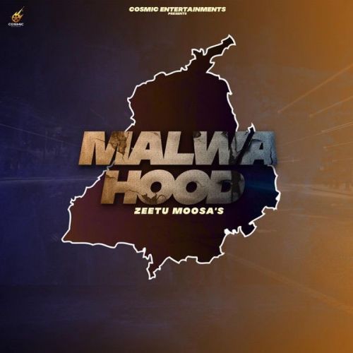 Download Malwa Hood Zeetu Moosa mp3 song, Malwa Hood Zeetu Moosa full album download