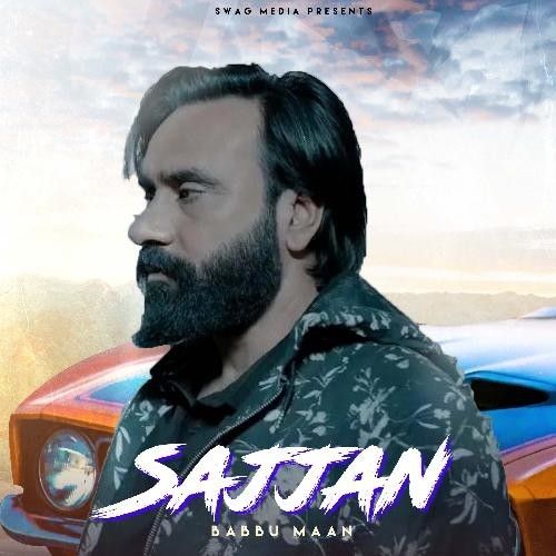 Download Sajjan Babbu maan mp3 song, Sajjan Babbu maan full album download