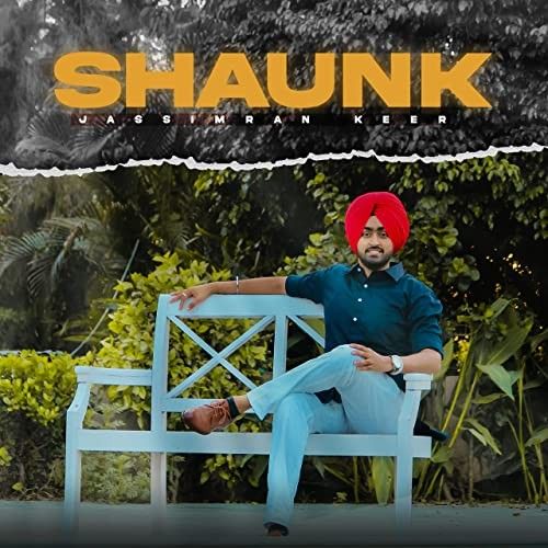 Download Shaunk Jassimran Keer mp3 song, Shaunk Jassimran Keer full album download