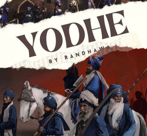 Download Yodhe Randhawa mp3 song, Yodhe Randhawa full album download