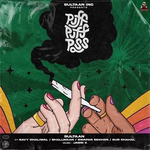 Download Puff Puff Pass Sultaan mp3 song, Puff Puff Pass Sultaan full album download