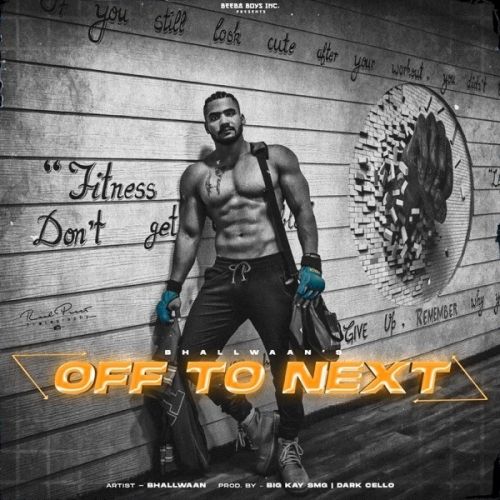 Off To Next By Bhallwaan, Zehan and others... full album mp3 free download 