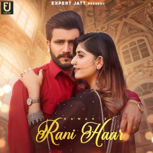 Download Raani Haar Nawab mp3 song, Raani Haar Nawab full album download