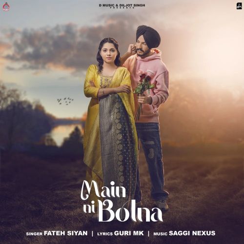 Download Main Ni Bolna Fateh Siyan mp3 song, Main Ni Bolna Fateh Siyan full album download