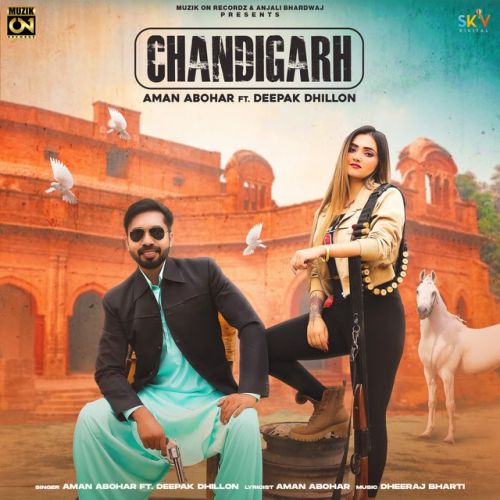 Download Chandigarh Aman Abohar, Deepak Dhillon mp3 song, Chandigarh Aman Abohar, Deepak Dhillon full album download