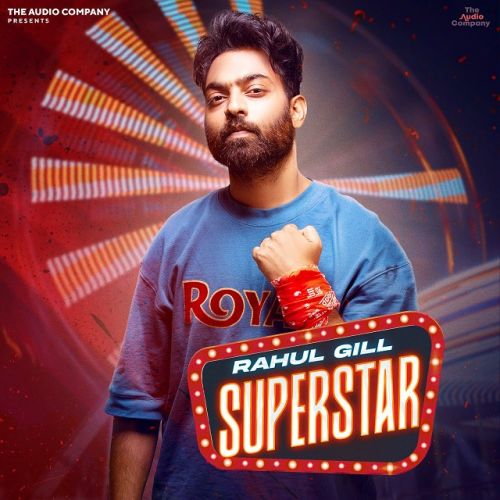 Superstar - EP By Rahul Gill full album mp3 free download 