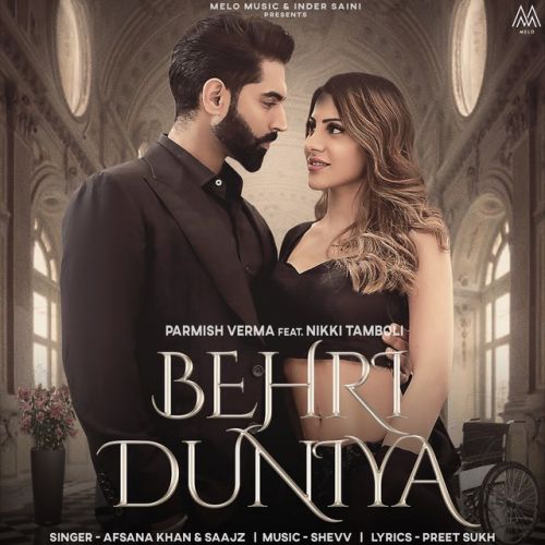 Download Behri Duniya Afsana Khan, Saajz, Parmish Verma mp3 song, Behri Duniya Afsana Khan, Saajz, Parmish Verma full album download