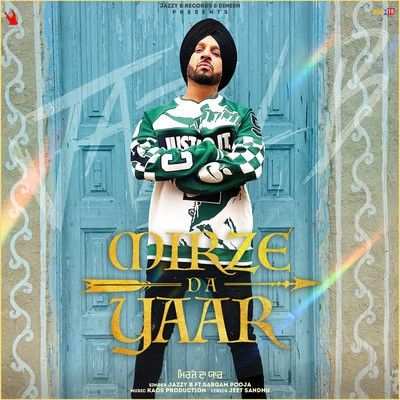 Download Mirze Da Yaar Jazzy B mp3 song, Mirze Da Yaar Jazzy B full album download