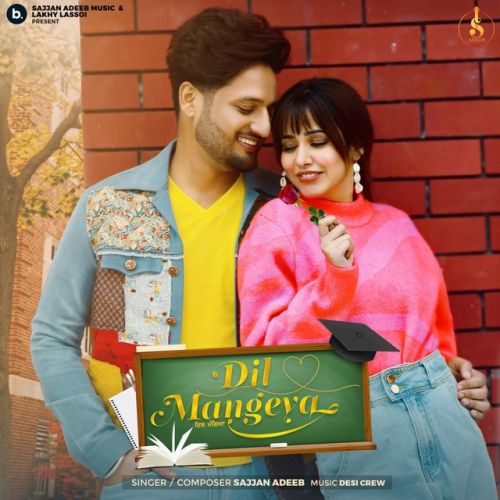 Download Dil Mangeya Sajjan Adeeb mp3 song, Dil Mangeya Sajjan Adeeb full album download