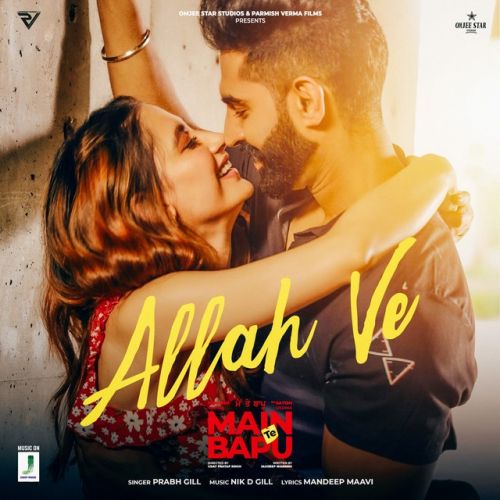 Download Allah Ve Prabh Gill mp3 song, Allah Ve Prabh Gill full album download