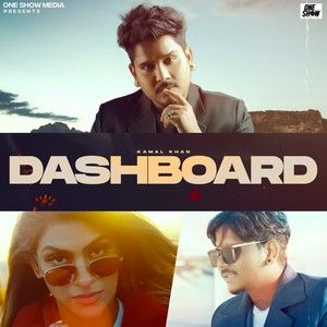 Download Dashboard Kamal Khan mp3 song, Dashboard Kamal Khan full album download