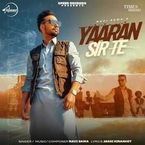 Download Yaaran Sir Te Navi Bawa mp3 song, Yaaran Sir Te Navi Bawa full album download