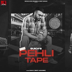 Download Mah Life Sukh mp3 song, Pehli Tape - EP Sukh full album download