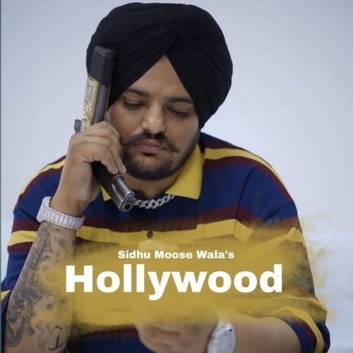 Download Hollywood Sidhu Moose Wala mp3 song, Hollywood Sidhu Moose Wala full album download