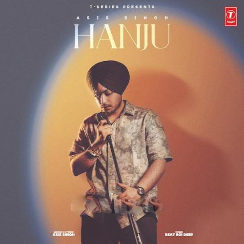 Download Hanju Asis Singh mp3 song, Hanju Asis Singh full album download