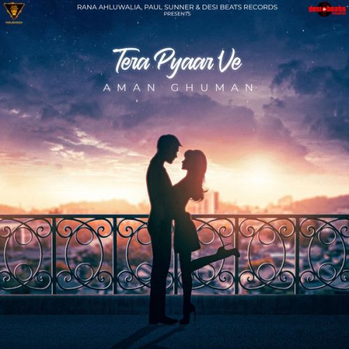 Download Tera Pyaar Ve Aman Ghuman mp3 song, Tera Pyaar Ve Aman Ghuman full album download