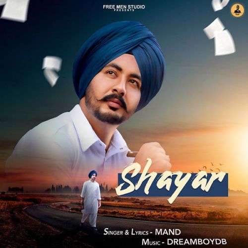 Download Chitta Mand mp3 song, Shayar - EP Mand full album download