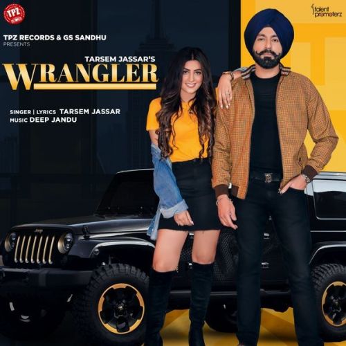 Wrangler Tarsem Jassar Mp3 Song Download DjJohal.Day