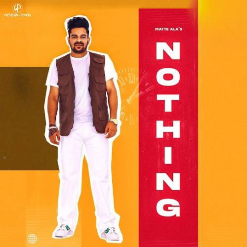 Download Nothing Matte Ala mp3 song, Nothing Matte Ala full album download