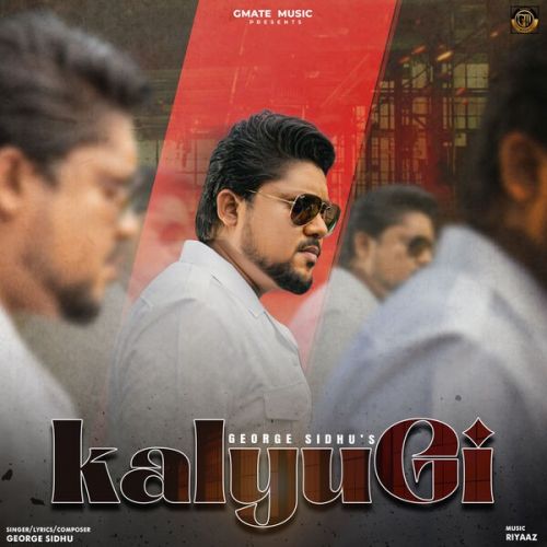 Download Kalyugi George Sidhu mp3 song, Kalyugi George Sidhu full album download